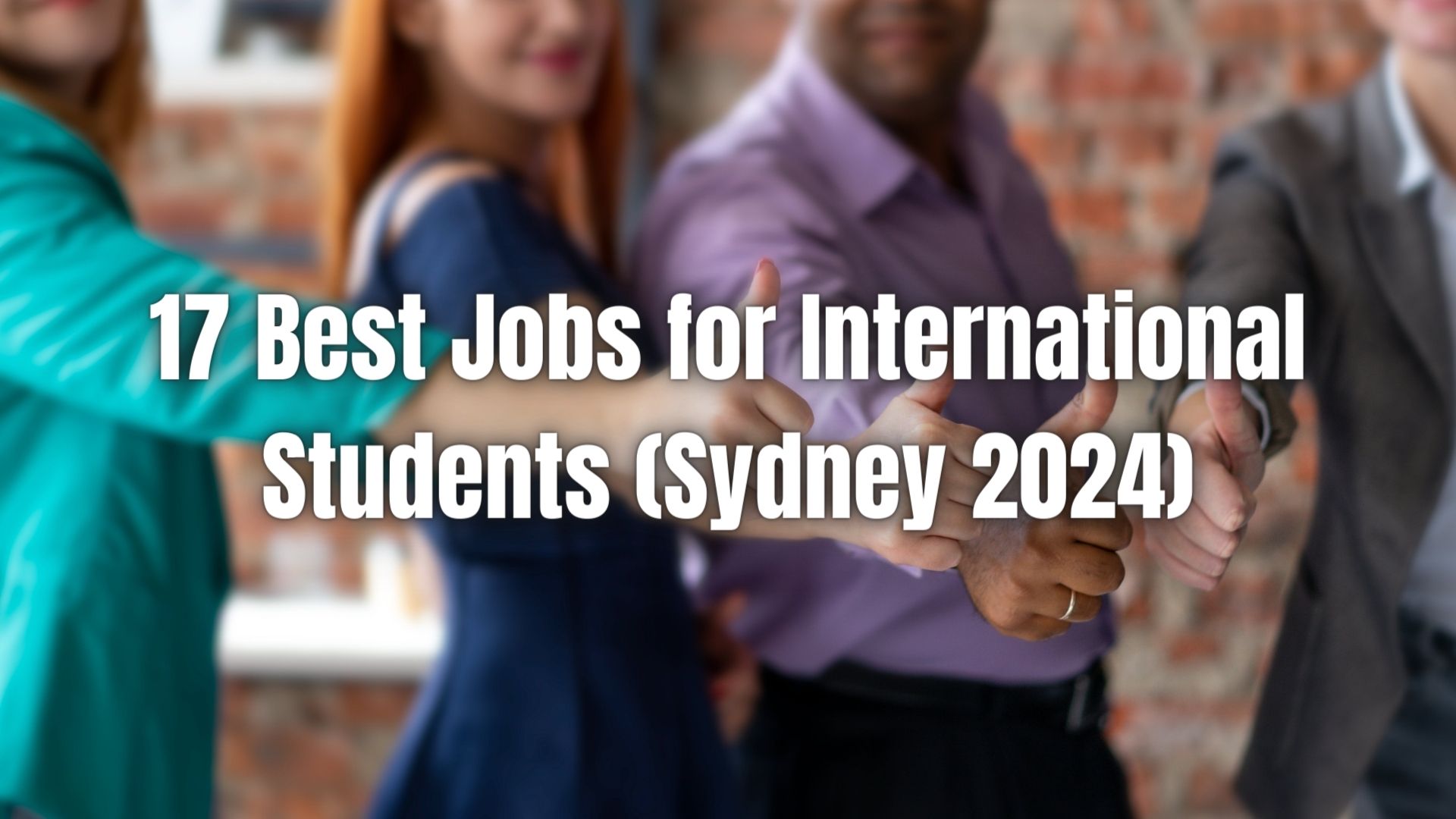 Limited Time to Find Your Sydney Student Job (2024)? Act Now! Discover our top 17 picks across various fields. Don't miss these opportunities!